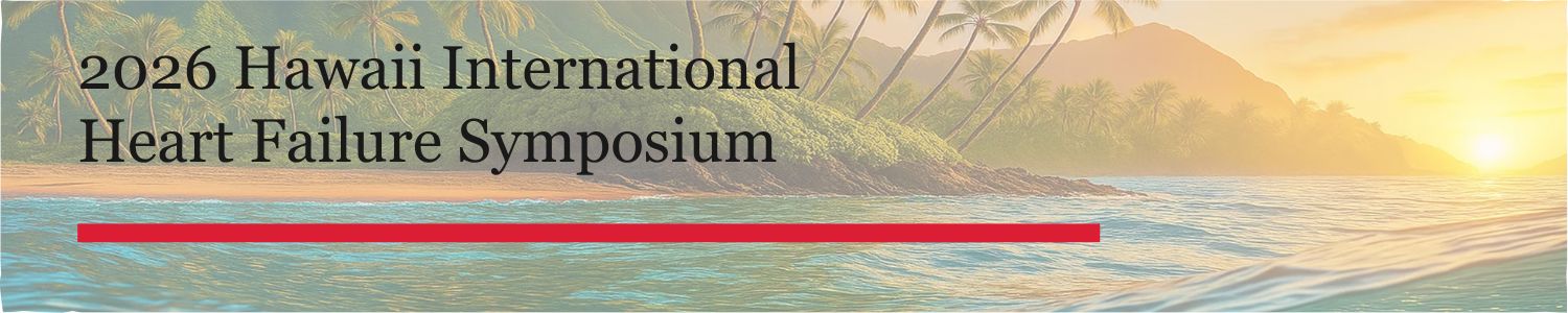 2026 Hawaii International Heart Failure Symposium Banner